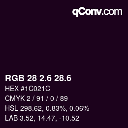 カラーコード: RGB 28 2.6 28.6 | qconv.com