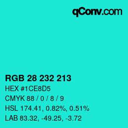 カラーコード: RGB 28 232 213 | qconv.com