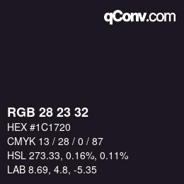 Color code: RGB 28 23 32 | qconv.com