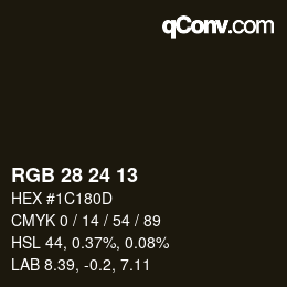 Color code: RGB 28 24 13 | qconv.com