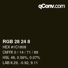 カラーコード: RGB 28 24 8 | qconv.com