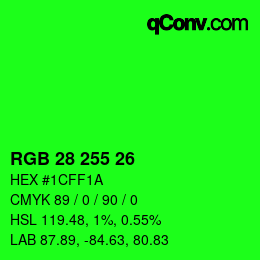 Color code: RGB 28 255 26 | qconv.com