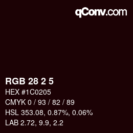カラーコード: RGB 28 2 5 | qconv.com