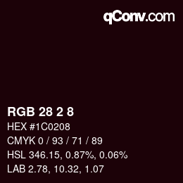 Color code: RGB 28 2 8 | qconv.com