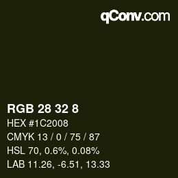 Color code: RGB 28 32 8 | qconv.com