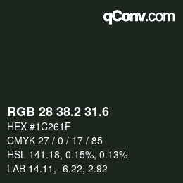 カラーコード: RGB 28 38.2 31.6 | qconv.com