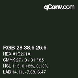 カラーコード: RGB 28 38.6 26.6 | qconv.com