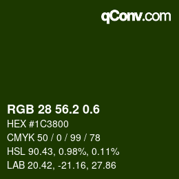 カラーコード: RGB 28 56.2 0.6 | qconv.com