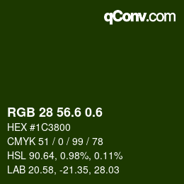 カラーコード: RGB 28 56.6 0.6 | qconv.com