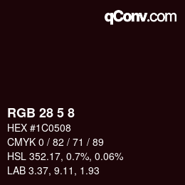 Farbcode: RGB 28 5 8 | qconv.com