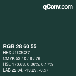 カラーコード: RGB 28 60 55 | qconv.com