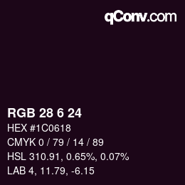 カラーコード: RGB 28 6 24 | qconv.com
