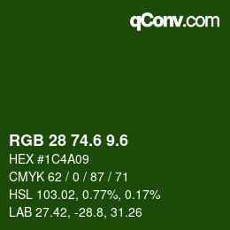カラーコード: RGB 28 74.6 9.6 | qconv.com