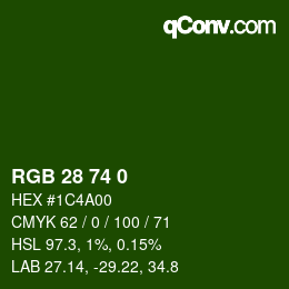 カラーコード: RGB 28 74 0 | qconv.com