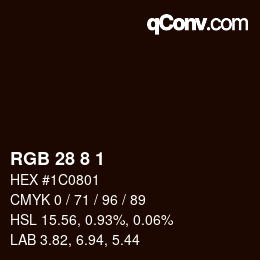 カラーコード: RGB 28 8 1 | qconv.com