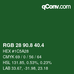 カラーコード: RGB 28 90.8 40.4 | qconv.com