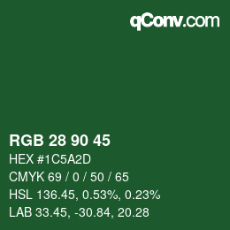 Color code: RGB 28 90 45 | qconv.com