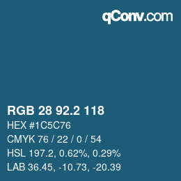 カラーコード: RGB 28 92.2 118 | qconv.com