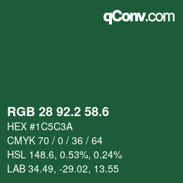 カラーコード: RGB 28 92.2 58.6 | qconv.com