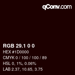 Color code: RGB 29.1 0 0 | qconv.com