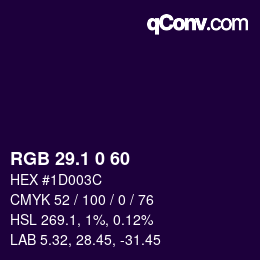 カラーコード: RGB 29.1 0 60 | qconv.com