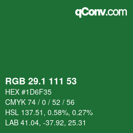 カラーコード: RGB 29.1 111 53 | qconv.com