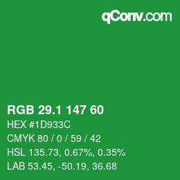 カラーコード: RGB 29.1 147 60 | qconv.com
