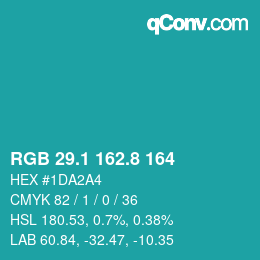 カラーコード: RGB 29.1 162.8 164 | qconv.com