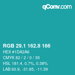 カラーコード: RGB 29.1 162.8 166 | qconv.com