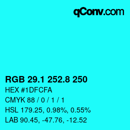 カラーコード: RGB 29.1 252.8 250 | qconv.com