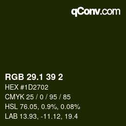 カラーコード: RGB 29.1 39 2 | qconv.com