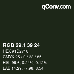 カラーコード: RGB 29.1 39 24 | qconv.com