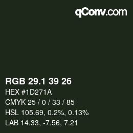 カラーコード: RGB 29.1 39 26 | qconv.com