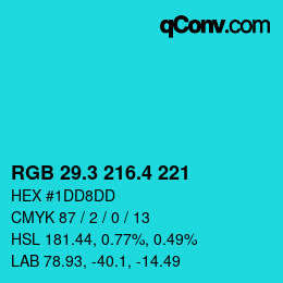 カラーコード: RGB 29.3 216.4 221 | qconv.com
