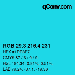 カラーコード: RGB 29.3 216.4 231 | qconv.com