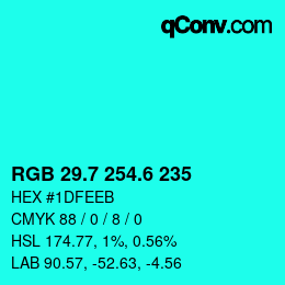 カラーコード: RGB 29.7 254.6 235 | qconv.com