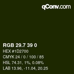 カラーコード: RGB 29.7 39 0 | qconv.com
