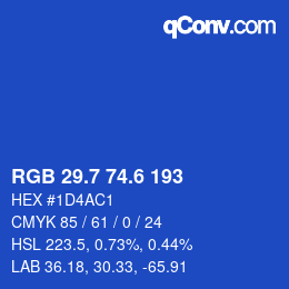 カラーコード: RGB 29.7 74.6 193 | qconv.com
