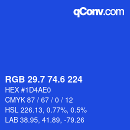 カラーコード: RGB 29.7 74.6 224 | qconv.com