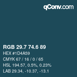 カラーコード: RGB 29.7 74.6 89 | qconv.com