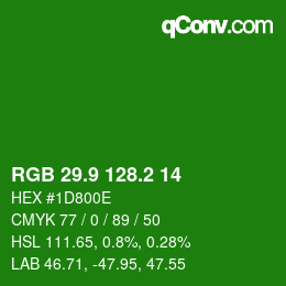 カラーコード: RGB 29.9 128.2 14 | qconv.com
