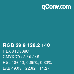 カラーコード: RGB 29.9 128.2 140 | qconv.com