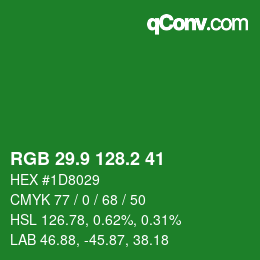カラーコード: RGB 29.9 128.2 41 | qconv.com