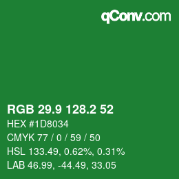 カラーコード: RGB 29.9 128.2 52 | qconv.com