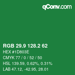 カラーコード: RGB 29.9 128.2 62 | qconv.com
