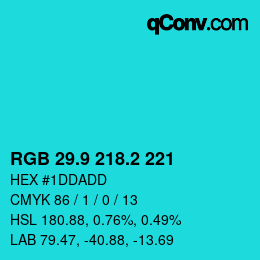 カラーコード: RGB 29.9 218.2 221 | qconv.com