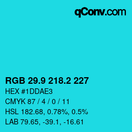 カラーコード: RGB 29.9 218.2 227 | qconv.com