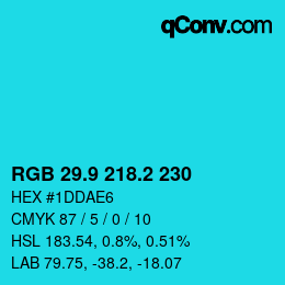カラーコード: RGB 29.9 218.2 230 | qconv.com
