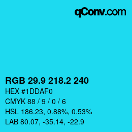 カラーコード: RGB 29.9 218.2 240 | qconv.com