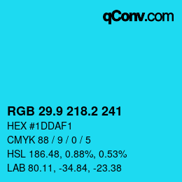 Color code: RGB 29.9 218.2 241 | qconv.com